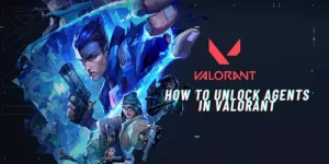 how to unlock agents in valorant